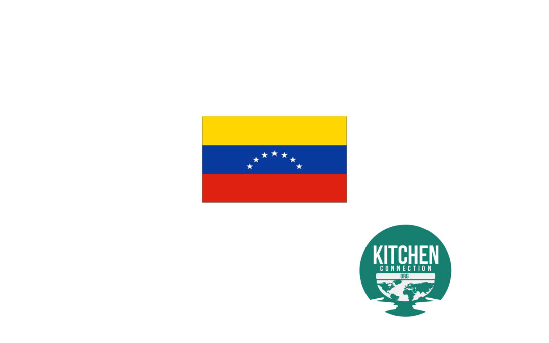 Kitchen Connection Goes to: Venezuela!