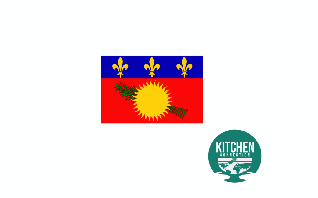 Kitchen Connection Goes To: Guadeloupe